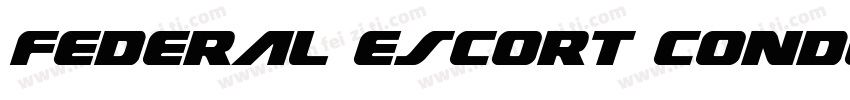 Federal Escort Conde字体转换